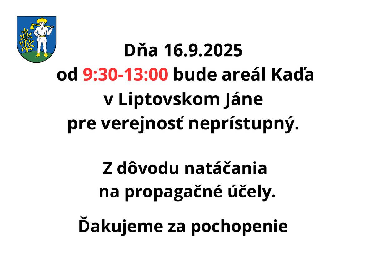 Dňa 16.9.2025 od 9:30-13:00 bude Kaďa v Liptovskom Jáne pre verejnosť ZATVORENÁ ! Ďakujeme za pochopenie