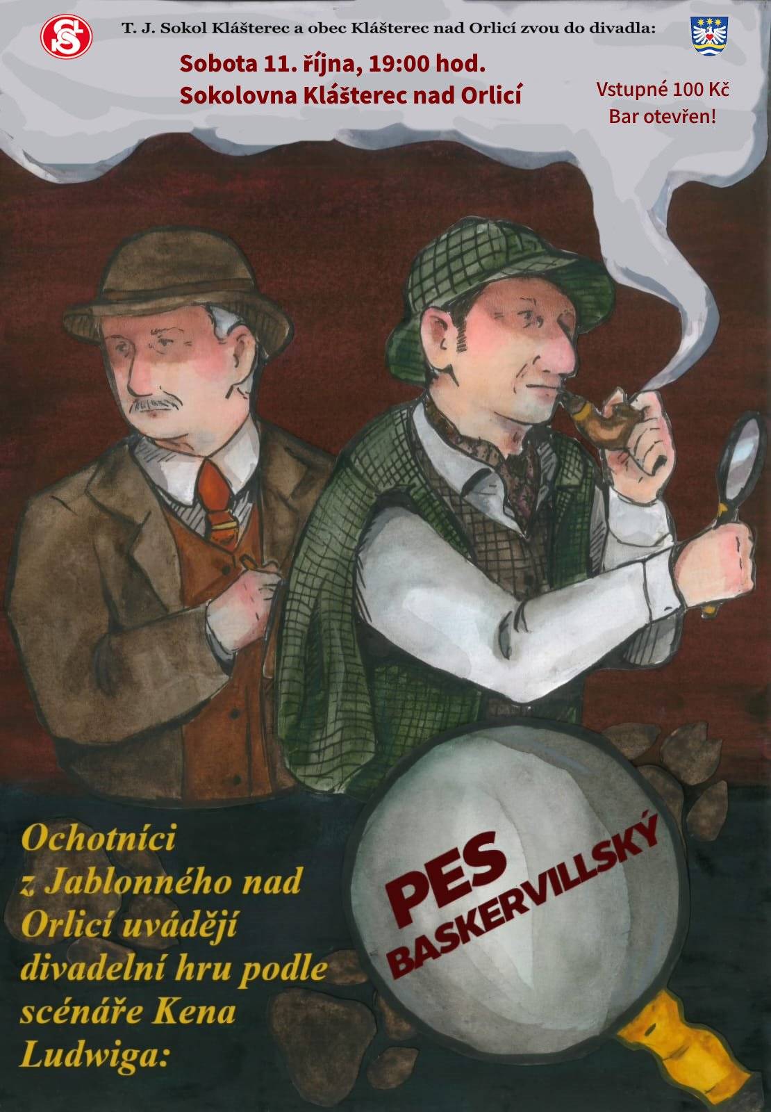 Milí občané, už nyní si můžete do kalendáře poznamenat kulturní událost, na kterou se můžeme těšit v říjnu! V sobotu 11. října od 19:00 hodin zavítají do Sokolovny v Klášterci nad Orlicí ochotníci z Jablonného nad Orlicí a uvedou oblíbenou detektivní hru Pes baskervillský, napsanou podle scénáře Kena Ludwiga. Vstupné činí 100 Kč a těšit se můžete i na otevřený bar. Přijďte si užít večer plný napětí, humoru i hereckého umění našich divadelních sousedů – věříme, že se bude na co dívat!