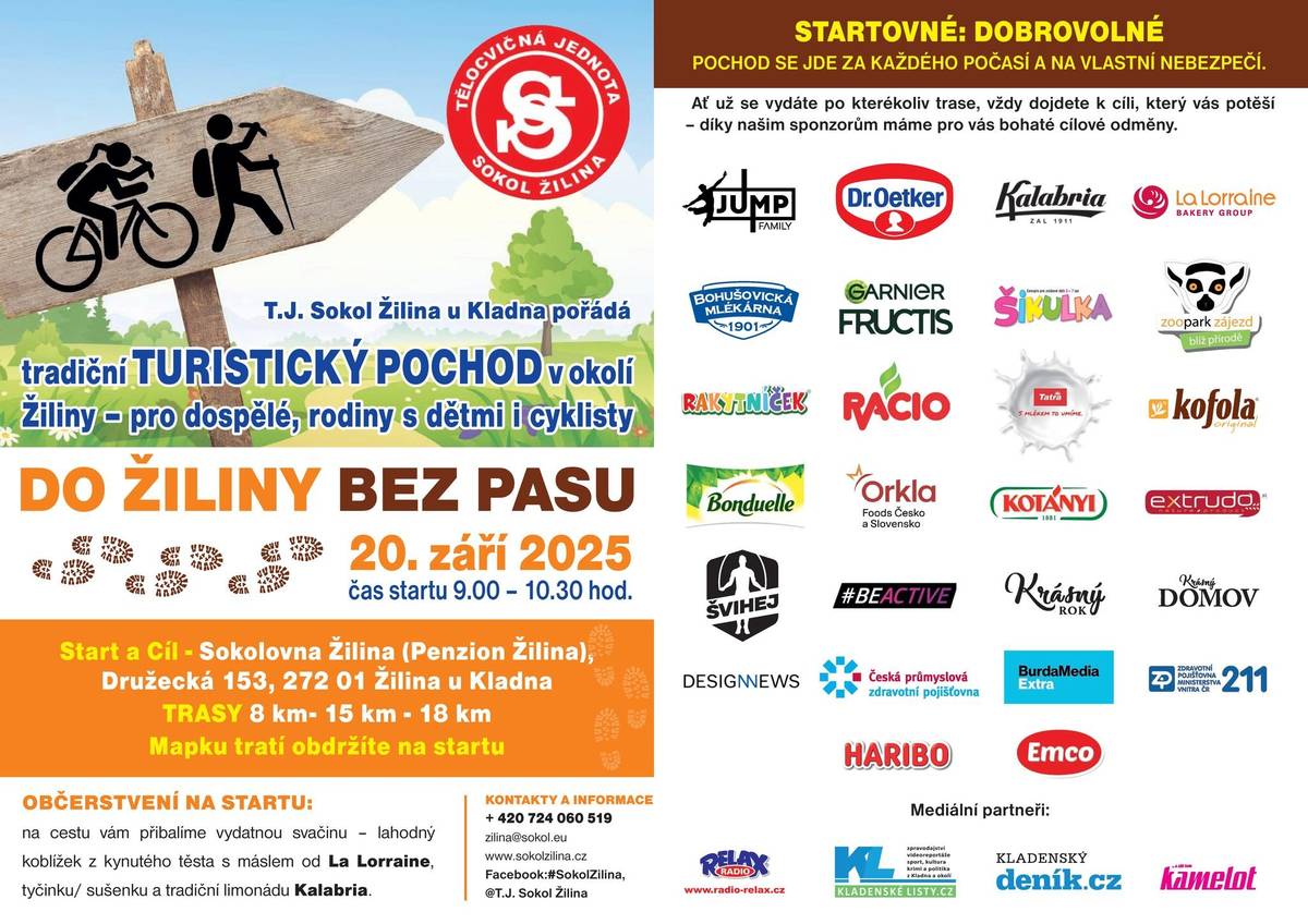 T.J. Sokol Žilina zve všechny zájemce na tradiční pochod "Do Žiliny bez pasu". Letos už to je 23 let, kdy byl vydán první cestovní pas na trasu malebným Křivoklátskem. Na cestu do Žiliny pas nepotřebujete, ale pokud projdete některou z tras, určitě jeden obdžíte a k tomu i cílovou odměnu od sponzorů, kterým patří za jejich podporu velké poděkování.