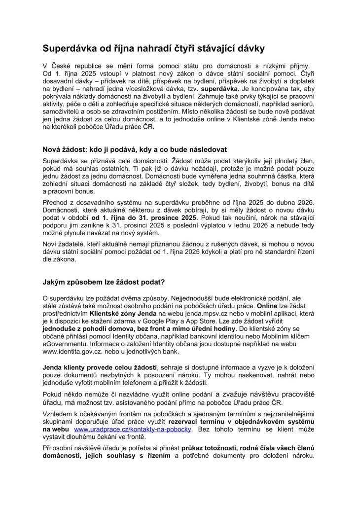Superdávka od října nahradí čtyři stávající dávky.   Návod na podání nové žádosti.