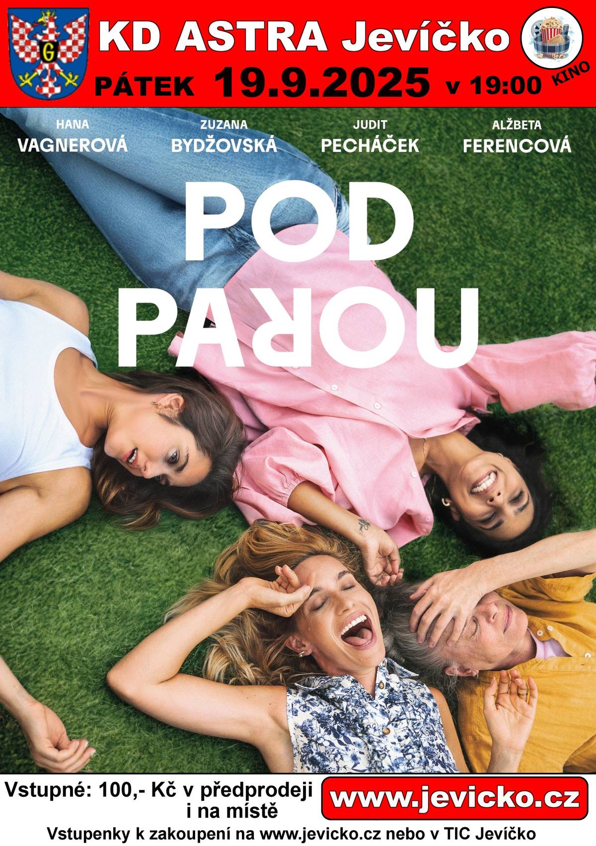 Kulturní dům Astra Jevíčko zve všechny milovníky filmu do kina v pátek 19. září od 19 hodin na novou českou komedii „Pod parou“, která sleduje čtveřici učitelek, které se rozhodnou ověřit nepsanou teorii v praxi. Čeká vás pohodová podívaná plná humoru, lidskosti a nečekaných zvratů. Přijďte si užít příjemný páteční večer do kina – těšíme se na vás! Vstupenky k zakoupení ZDE!