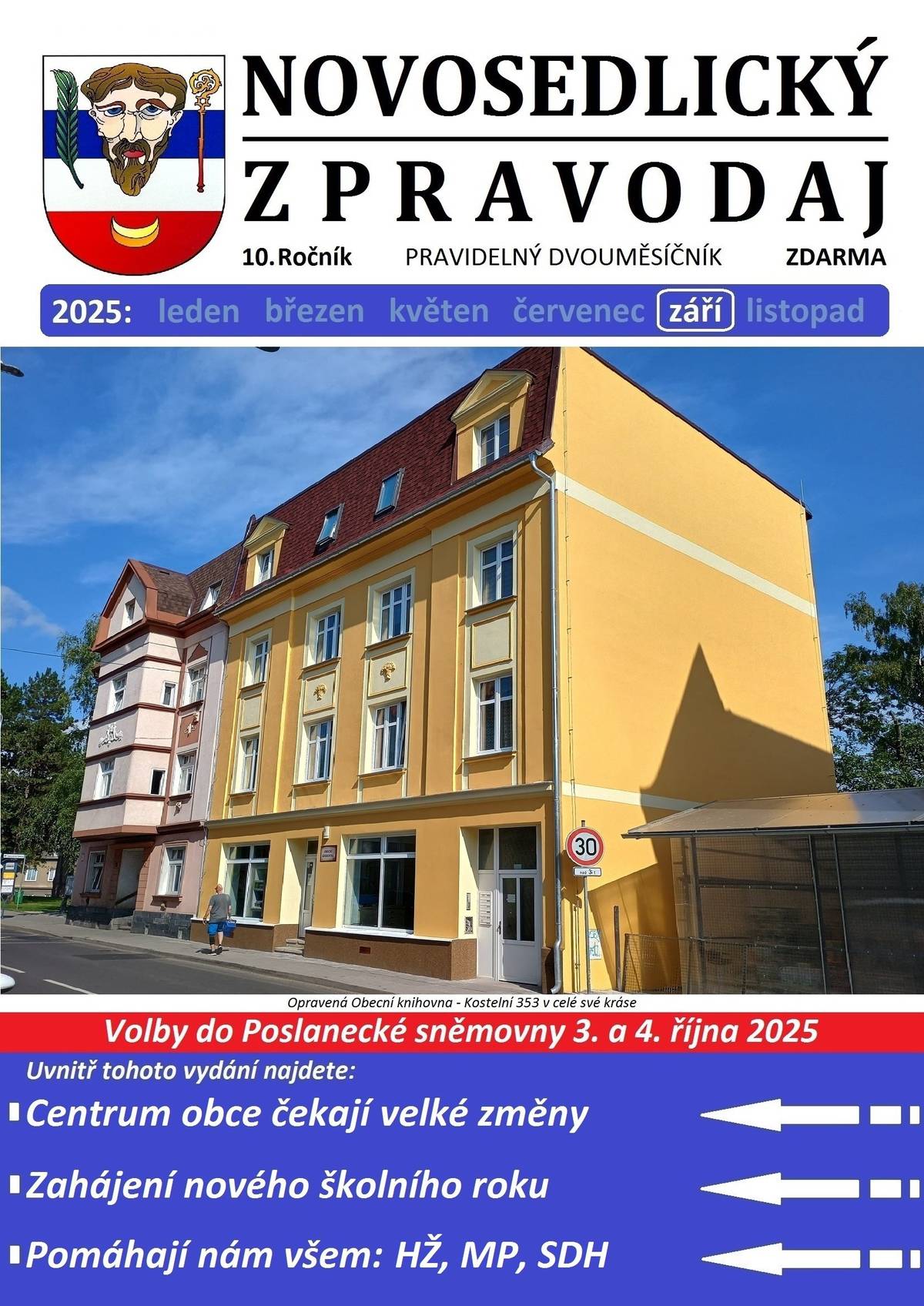 Vážení občané, přinášíme vám nový Novosedlický zpravodaj - září 2025. Elektronická verze na https://www.novosedlice.cz/rocnik-2025   Mějte krásný den!