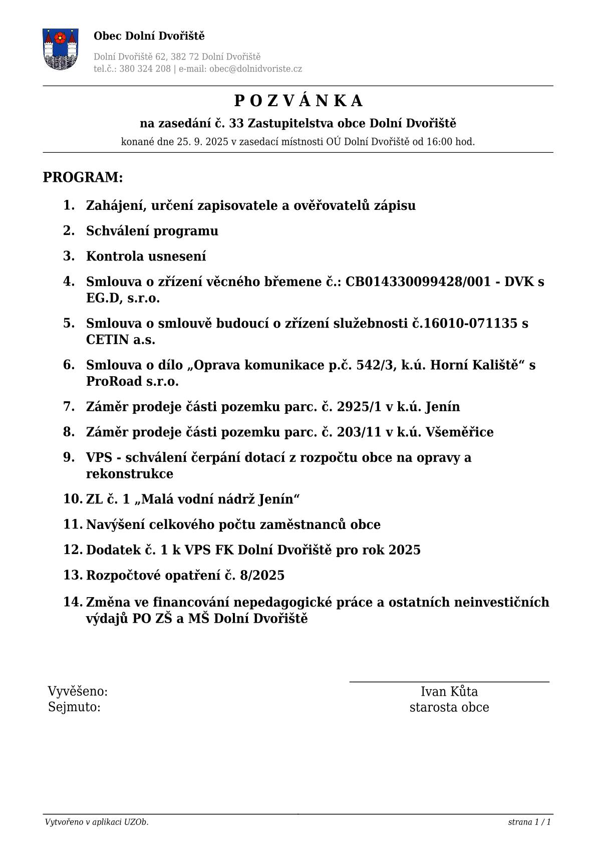 Dne 25.9.2025 se od 16:00 hodin koná zasedání Zastupitelstva obce Dolní Dvořiště.
