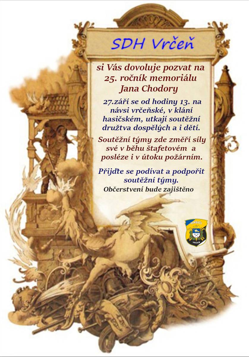 27. září 2025 se od 13h bude konat již tradičně na návsi ve Vrčeni - Memoriál Jana Chodory.
