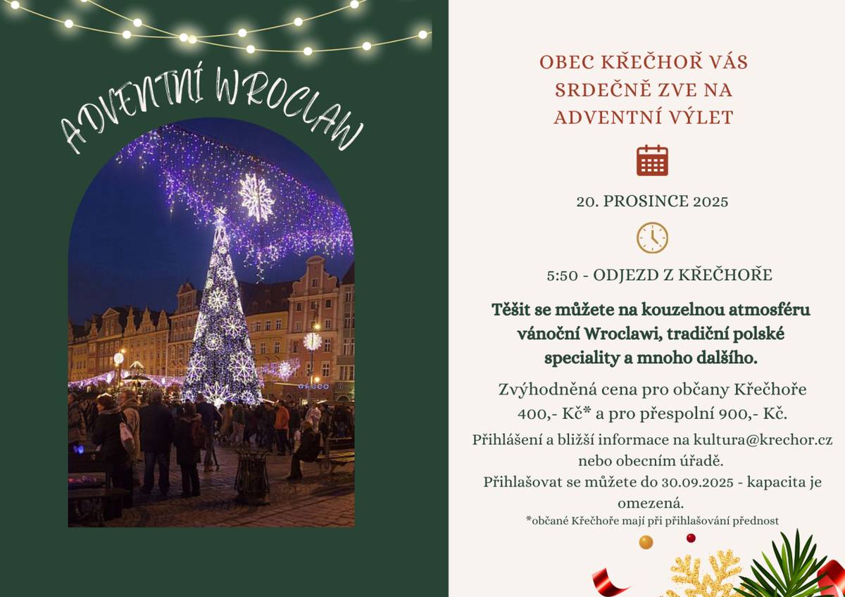 Vydejte se s námi za kouzlem vánočních trhů do malebné Wroclawi! Čeká vás procházka historickým centrem, ochutnávky vánočních dobrot, svařeného vína a nezapomenutelná atmosféra adventu. Přihlašování na OÚ do konce září, kapacita omezena.