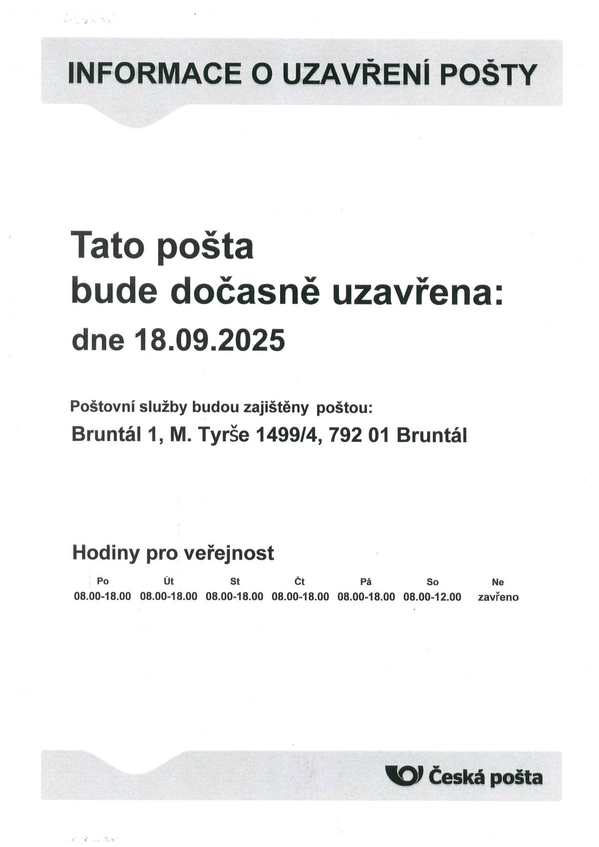 Upozornění na uzavření Pošty Partner Dětřichov n. Bystřicí dopoledne ve čtvrtek 18.9.2025. Pošta Partner v Lomnici bez omezení.