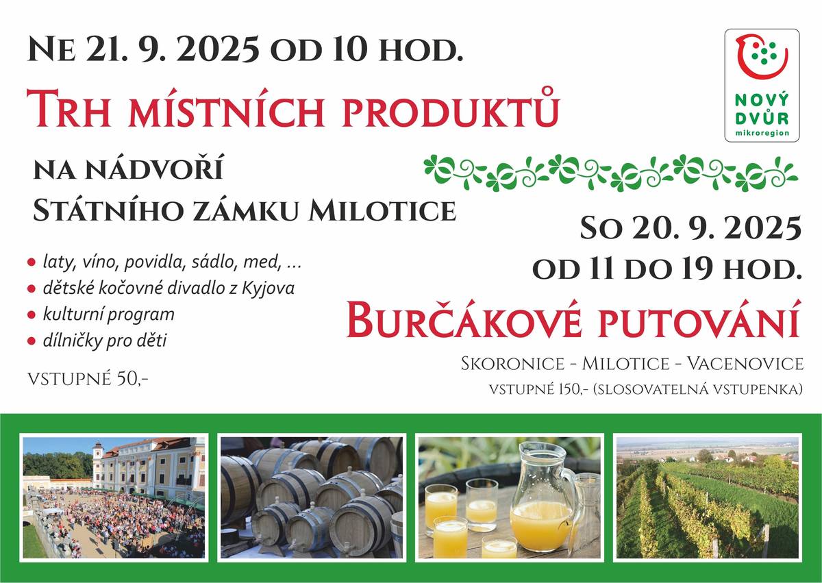 Připomínáme, že již tuto sobotu 20. září 2025 vás čeká oblíbené Burčákové putování, které vás provede vinařskými obcemi Skoronice, Milotice a Vacenovice. Od 11:00 do 19:00 hod. budete mít možnost ochutnat výborný burčák přímo od místních vinařů, projít se mezi vinohrady a nasát atmosféru končícího léta na Slovácku. Vstupenka za 150 Kč je navíc slosovatelná, takže kromě příjemných zážitků si můžete odnést i hodnotné ceny.