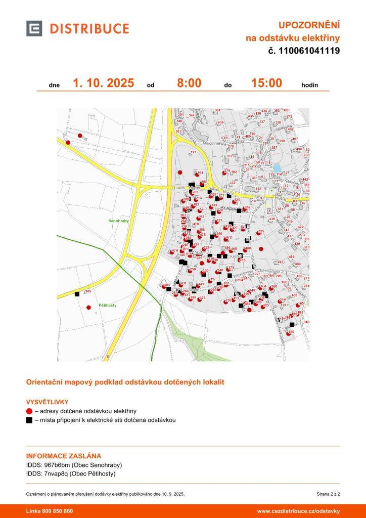 Upozorňujeme na plánovanou odstávku elektrické energie ve středu 1.10., která zasáhne hlavně lokalitu kolem ulic U Dálnice, Pětihostská, kratší úsek Hlavní, Klánovka, Krátká, V Zahradách, Na Pískovně a Nad Žlábky. Podrobněji v přílohách.