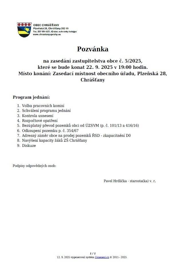Veřejné zasedání zastupitelstva se koná 22. 9. 2025 od 19:00 hod v zasedací místnosti obecního úřadu, Plzeňská 28.