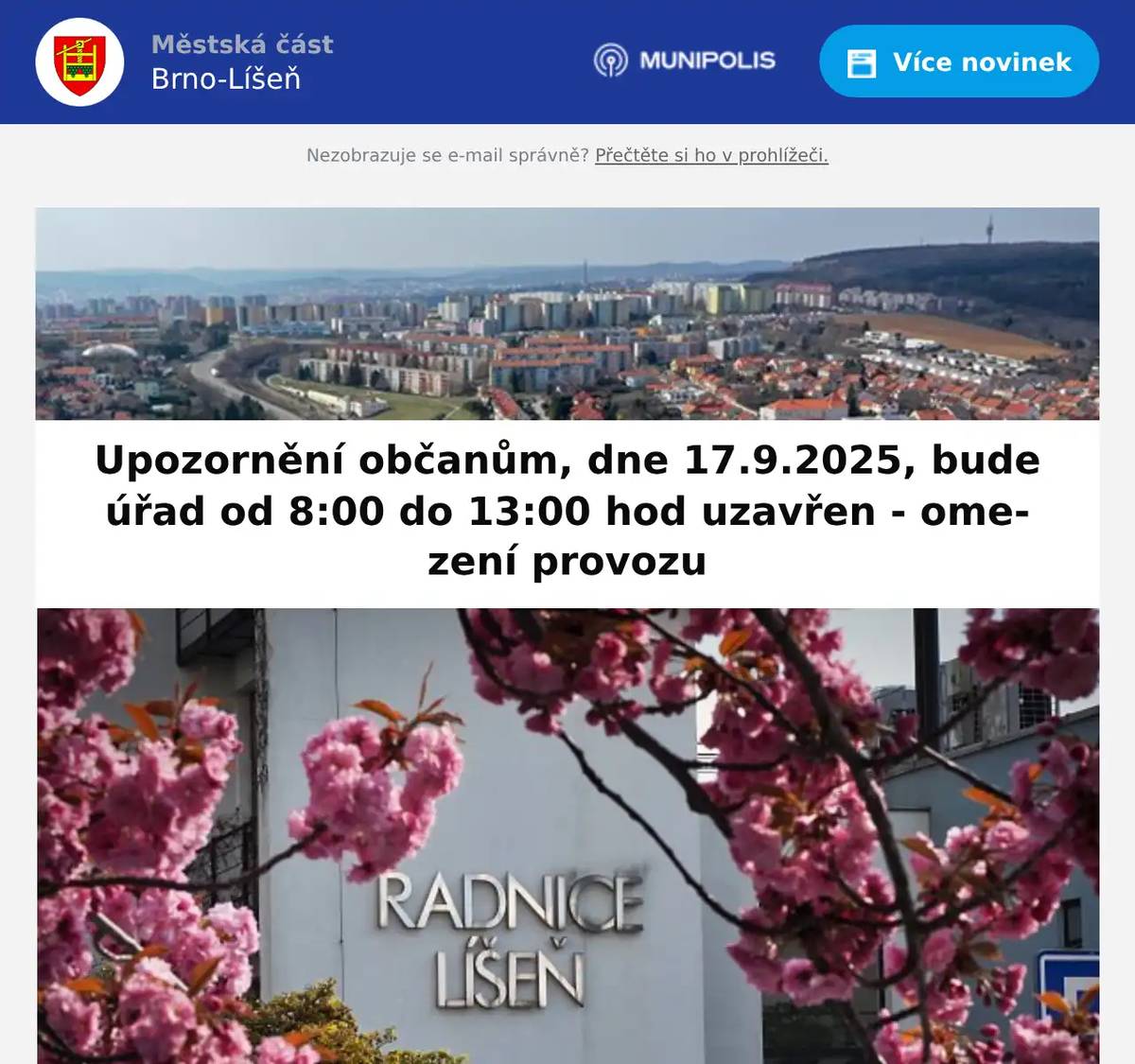 Ve středu dne 17.9.2025 bude od 8:00 hod do 13:00 hod úřad MČ Brno-Líšeň UZAVŘEN – (omezení provozu)