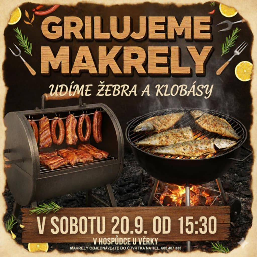 Hospůdka u Věrky zve občany dne 20.9.2025 od 15:30 hod. na grilované makrely, uzená žebra a klobásy. Makrely si můžete objednat do čtvrtka 18.9.2025 na tel. 605 407 335