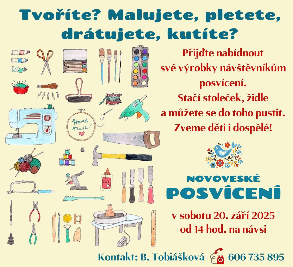 Vyrábíte něco? Přijďte nabídnout své výrobky návštěvníkům na sobotní Novoveské posvícení.  Náves ožije ve 14 hodin zábavou, dobrým jídlem a pitím a rukodělnými stánky - těšíme se na viděnou!