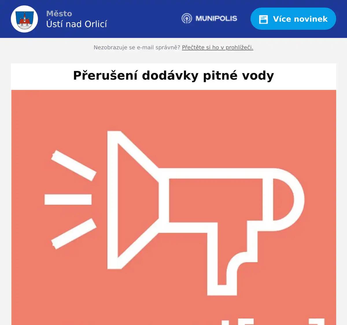 Ve čtvrtek 18.9. bude od 8:00 do cca 19:00 z důvodu montážních prací na vodovodu přerušena dodávka pitné vody v místní části Kerhartice. Náhradní zásobování bude zajištěno přistavenými cisternami s vodou. Voda z cisteren není bez převaření vhodná pro přímou konzumaci. Děkujeme za pochopení.