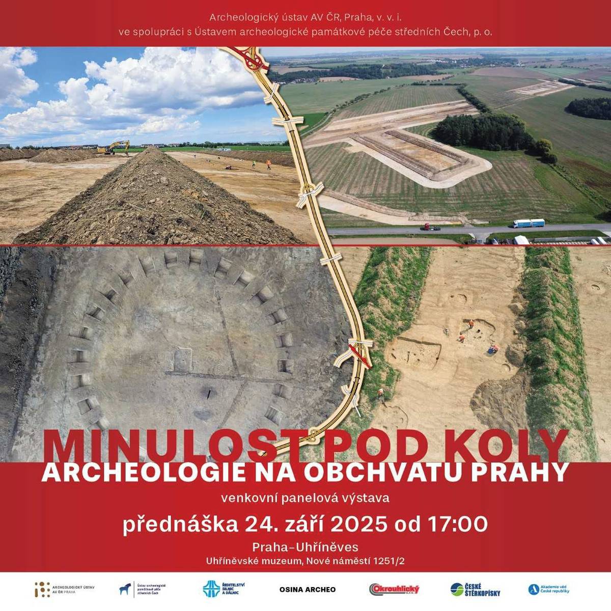 Ještě do 18. září 2025 můžete zhlédnout venkovní výstavu Minulost pod koly, kterou najdete před budovou Uhříněveského muzea.  Tím ale odhalené příběhy naší historie nekončí. Ve středu 24. září od 17 hodin přivítáme v muzeu archeoložku a vedoucí záchranného archeologického výzkumu v úseku budoucího obchvatu Prahy mezi Hájkem a Dubčí paní Mgr. Petru Maříkovou Vlčkovou (Archeologický ústav AV ČR Praha).   Uslyšíte vyprávění očitého svědka našich dějin, kterému prošly rukama vzácné archeologické nálezy objevené v našem okolí.  Doporučujeme.  🗓️ Středa 24. září 2025 od 17 hodin 📍 Uhříněveské muzeum, Nové náměstí 1251/2 🌟 Minulost pod koly - archeologie na obchvatu Prahy 👉🏻 Hostem: Mgr. Petra Maříková Vlčková (Archeologický ústav AV ČR Praha), archeoložka a vedoucí záchranného archeologického výzkumu v úseku budoucího obchvatu Prahy mezi Hájkem a Dubčí.
