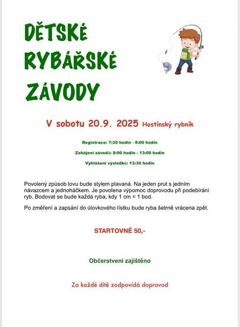 Dobrý den, připomínáme plánované akce na tento víkend: 1. rybářské závody v Hostínském parku - sobota 20.9.2025 od 8 hod (registrace 7:30) 2. tenisový turnaj dvojic - sobota 20.9.2025 od 8 hod Více informací naleznete v příloze.