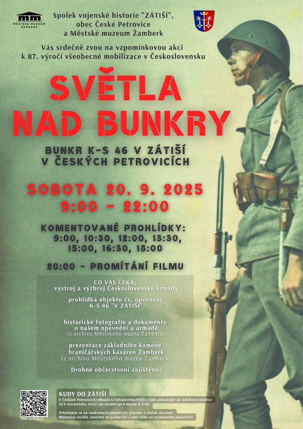 Dovolujeme si vás pozvat na vojenské opevnění K-S 46. Opevnění otevřeno od  9 00 hod do 22 00 hod. Večerní promítání 20 00 hod.  Na vaší návštěvu se těší spolek vojenské historie Zátiší