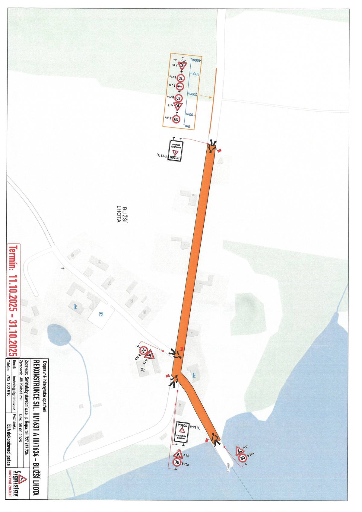 22. 9. 2025 (pondělí) a budou probíhat následovně:   22. – 23.9. bude zhotovitel provádět odfrézování asfaltových vrstev v celém úseku. Po tuto dobu bude komunikace průjezdná za určitého minimálního omezení dle pokynů stavby od 24 .9 do 3.10. budou prováděny stavební práce na 1. část komunikace po křižovatku. Komunikace nebude průjezdná od 7:00 do 16:00 hod. Po tuto dobu bude sveden provoz na přívoz. Mimo uvedený čas bude komunikace průjezdná za dodržení uvedeného dopravního značení od 4.10. do 10.10. budou prováděny stavební práce od křižovatky k přívozu. Komunikace nebude průjezdná od 7:00 do 16:00 hod. Po tuto dobu bude veden provoz po stávající komunikaci III/1634 (již opravené). Mimo uvedený čas bude komunikace průjezdná za dodržení uvedeného dopravního značení od 11.10. do 31.10. budou prováděny stavební práce na krajnicích, sjezdech mimo vlastní komunikaci a provoz již bude možný v celém úseku.