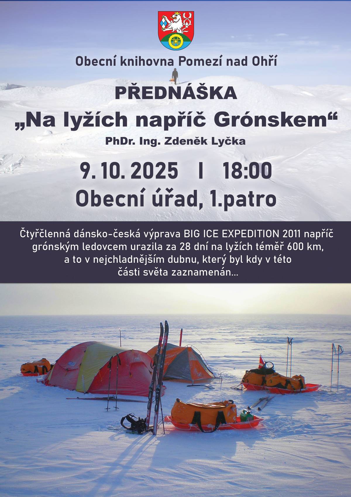 Obecní knihovna Pomezí nad Ohří zve 9. 10. 2025 na přednášku PhDr. Ing. Zdeňka Lyčky "Na lyžích napříč Grónskem"