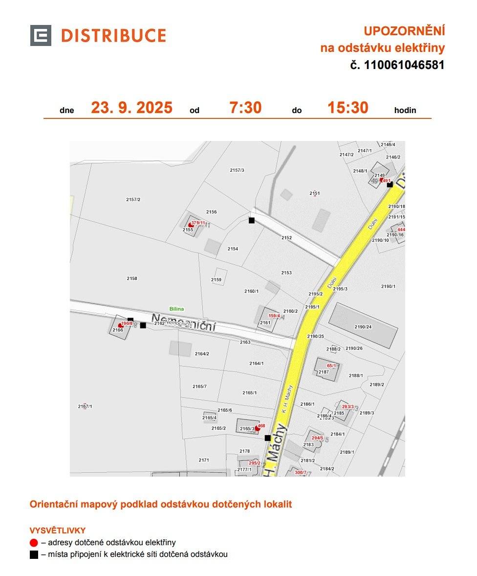 Vážení občané, upozorňujeme, že v úterý 23. září 2025 dojde od 7:30 do 15:30 hodin k plánované odstávce elekřiny v ulicích:  - Boženy Němcové 468 - Důlní 491 - Nemocniční 8 a 11. Bližší informace k odstávce