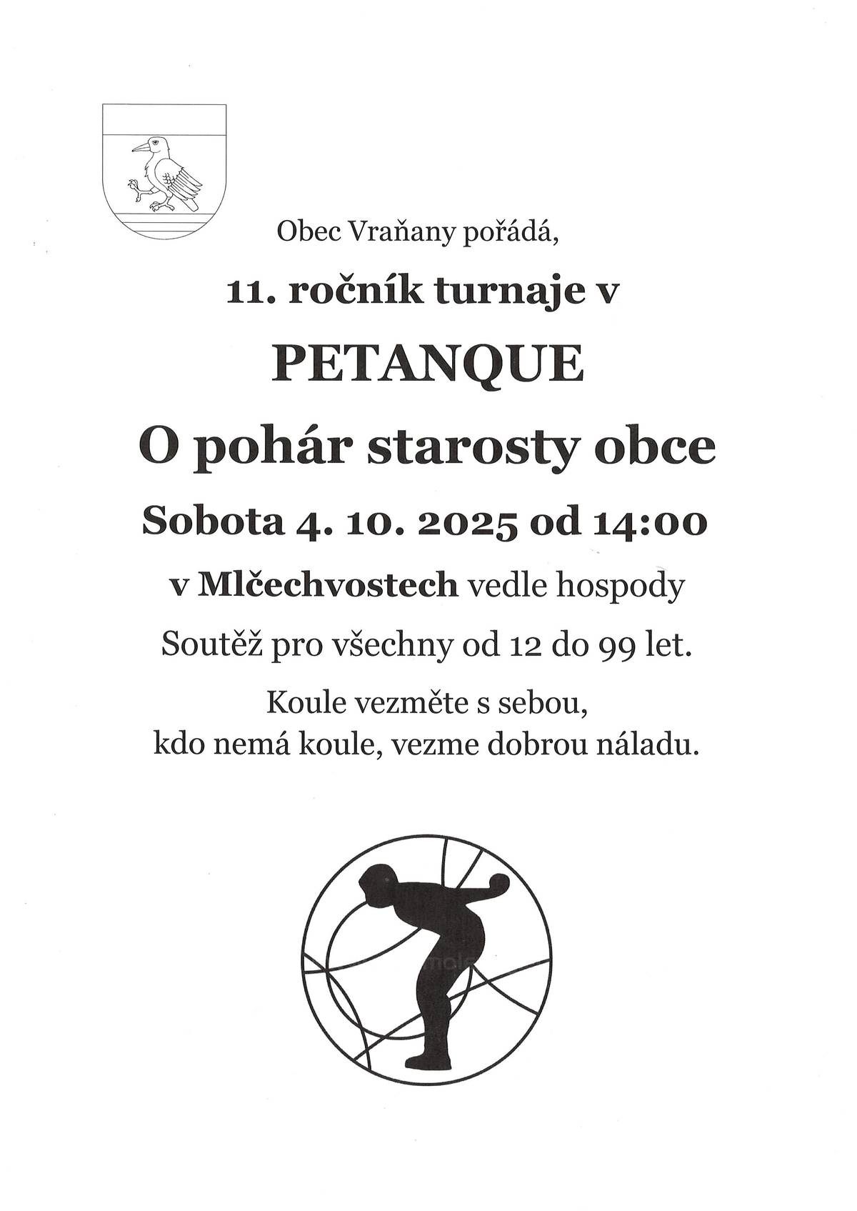 V sobotu 4.10. od 14:00 hodin vedle hospody v Mlčechvostech.