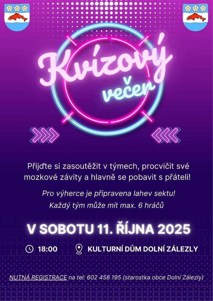 Zveme vás na oblíbený Kvízový večer, který se uskuteční v sobotu 11. října 2025 od 18:00 v Kulturním domě Dolní Zálezly.