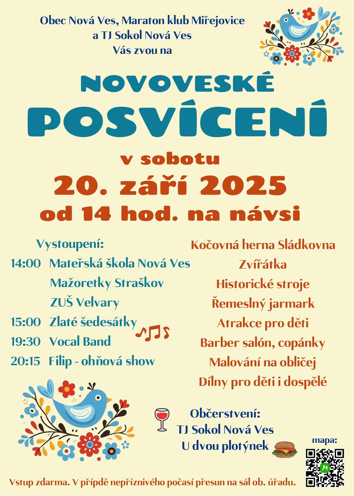 Zveme Vás srdečně tuto sobotu na novoveskou náves na tradiční posvícení - od 14 hodin vás čeká pestrý program pro všechny generace. Muzika, atrakce, vystoupení dětí, pestré občerstvení, jarmark, dílničky. Bude krásně, těšíme se na viděnou!