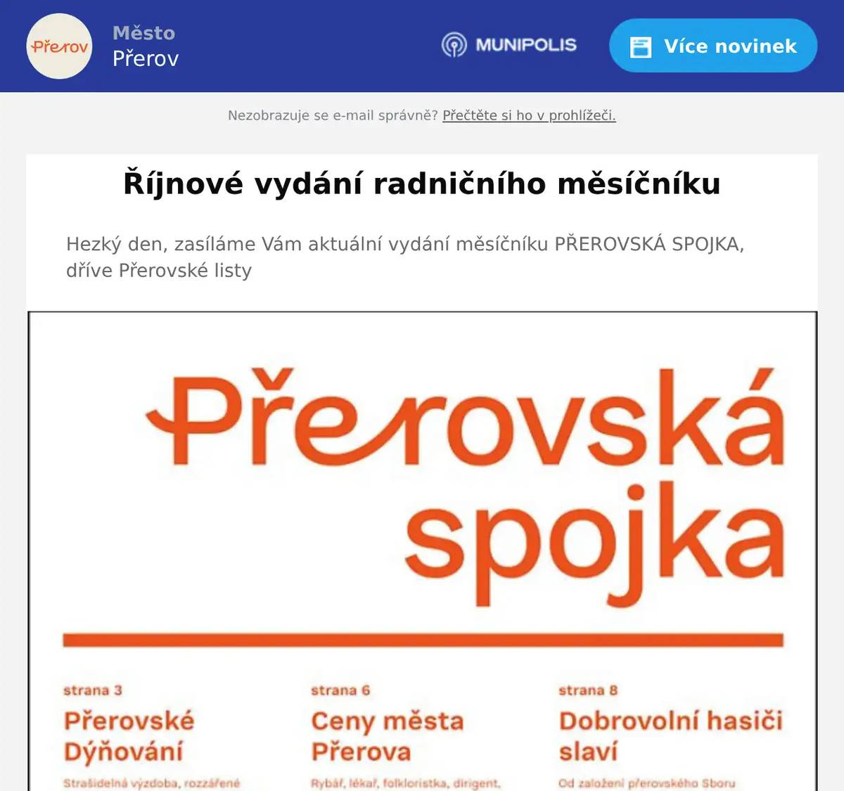 Hezký den, zasíláme Vám aktuální vydání měsíčníku PŘEROVSKÁ SPOJKA, dříve Přerovské listy