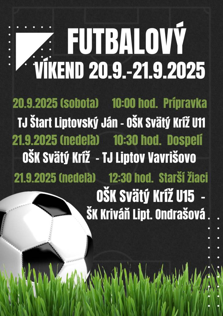Srdečne pozývame všetkých priaznivcov futbalu na víkend 20. a 21. septembra 2025, aby prišli podporiť naše mužstvá v nadchádzajúcich zápasoch.