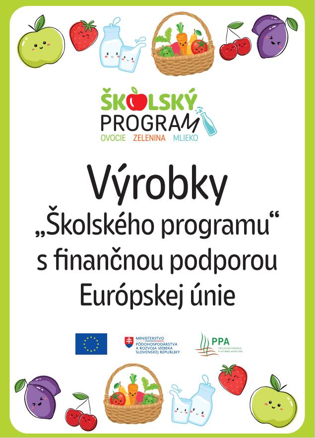 Výrobky "Školského programu" s finančnou podporou Európskej únie.  Do projektu sú zapojené deti z MŠ a aj ZŠ Tureň.
