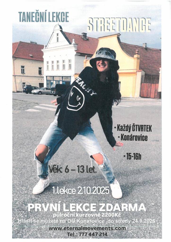 Nově můžete přihlásit své děti na taneční kroužek STREET DANCE pro věkovou kategorii 6- 13 let., každý čtvrtek v Hospůdce na Vinici od 15:00 – 16:00. První lekce je zdarma dne 2.10.2025. Půlroční kurzovné 2.200,-Kč.Přihlásit se můžete na obecním úřadě do 24.9.2025.