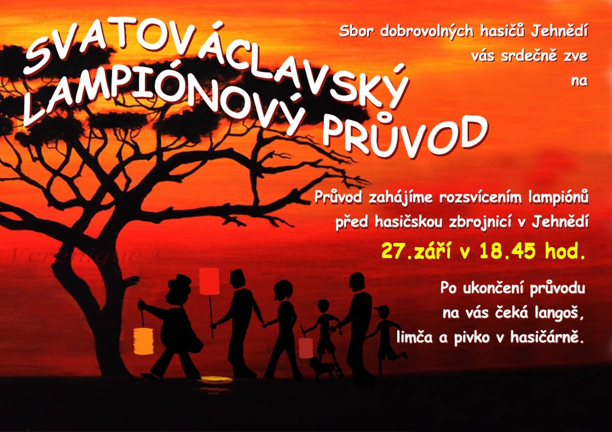SDH Jehnedí vás srdečně zve na svatováclavský lampionový průvod. Kdy: Tento pátek v podvečer Občerstvení zajištěno