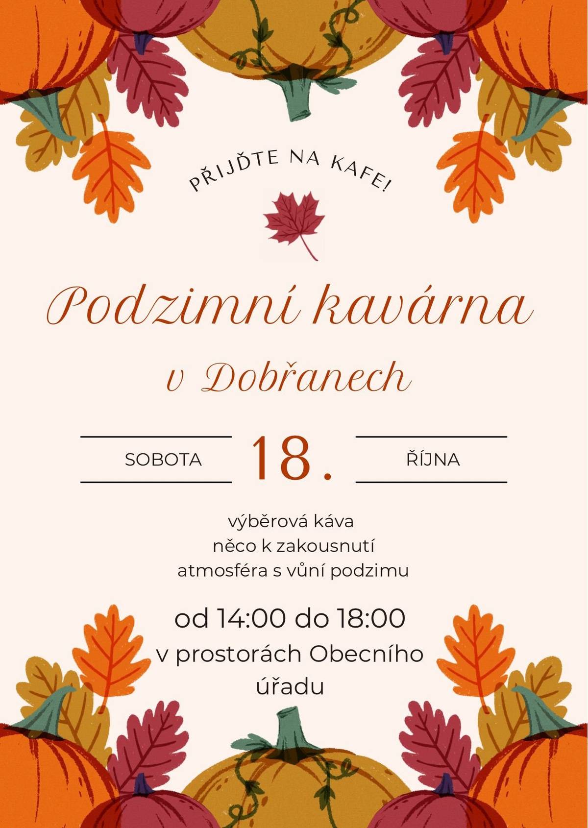 🍁 Podzim je ideální čas zpomalit a vychutnat si chvíle pohody. Přijďte si dát voňavou kávu, potkat se s přáteli a nasát tu pravou podzimní atmosféru. ☕ 🎃
