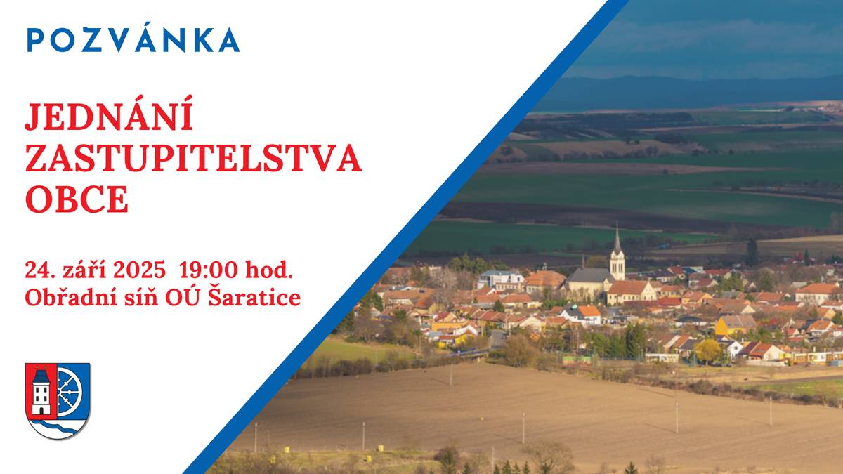 Ve středu 24. září 2025 se od 19 hodin koná v budově OÚ Šaratice, Náves 83, 1. patro - obřadní síň jednání zastupitelstva obce č. 9. Program jednání je zveřejněn na webu obce, úřední desce a obecních vývěskách. Program:   Zahájení, schválení programu jednání, zapisovatele a ověřovatelů zápisu Informace o jednání Rady obce Rekonstrukce chodníků – informace Informace k podaným nabídkám na pronájem nebytových prostor Rozpočtové opatření č. 7/2025 FVE na OÚ - podklady k výzvě Úkoly, různé, závěr  ZDE pozvánka ke stažení: Pozvánka ZO 9_2025 - 24.9.2025.pdf