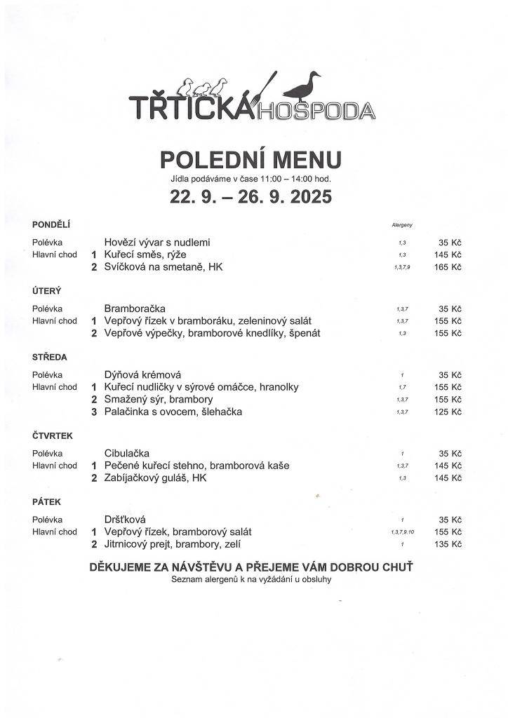 ≈ Polední menu 11:00 - 14:00  ≈ Přejeme vám dobrou chuť a těšíme se na vás :-)