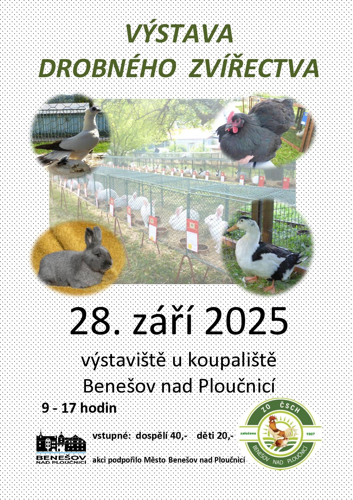 Dne 28.9.2025 od 9 - 17 hod.se koná tradičně výstava drobného zvířectva.Vstupné :dospělí 40,- kč a děti 20,- kč ,výstaviště u koupaliště.