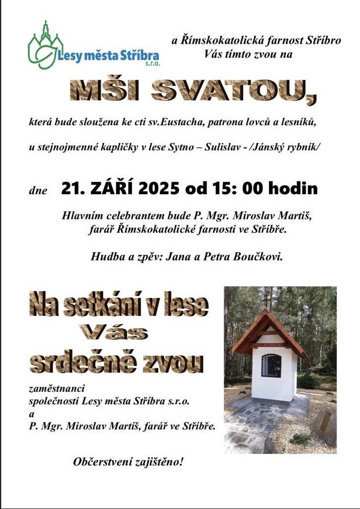 Přijměte prosím pozvání na mši, která se uskuteční již tuto neděli 21. 9. 2025 před kapličkou u Jánského rybníka. Více informací viz plakát.