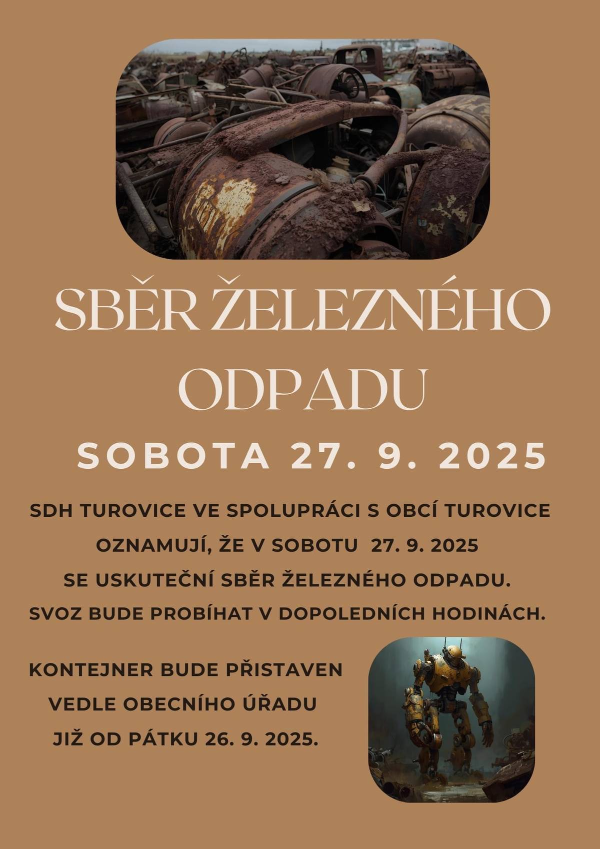 SDH Turovice ve spolupráci s obcí Turovice oznamují, že v sobotu 27.9.2025 se uskuteční v dopolodních hodinách sběr železného odpadu.