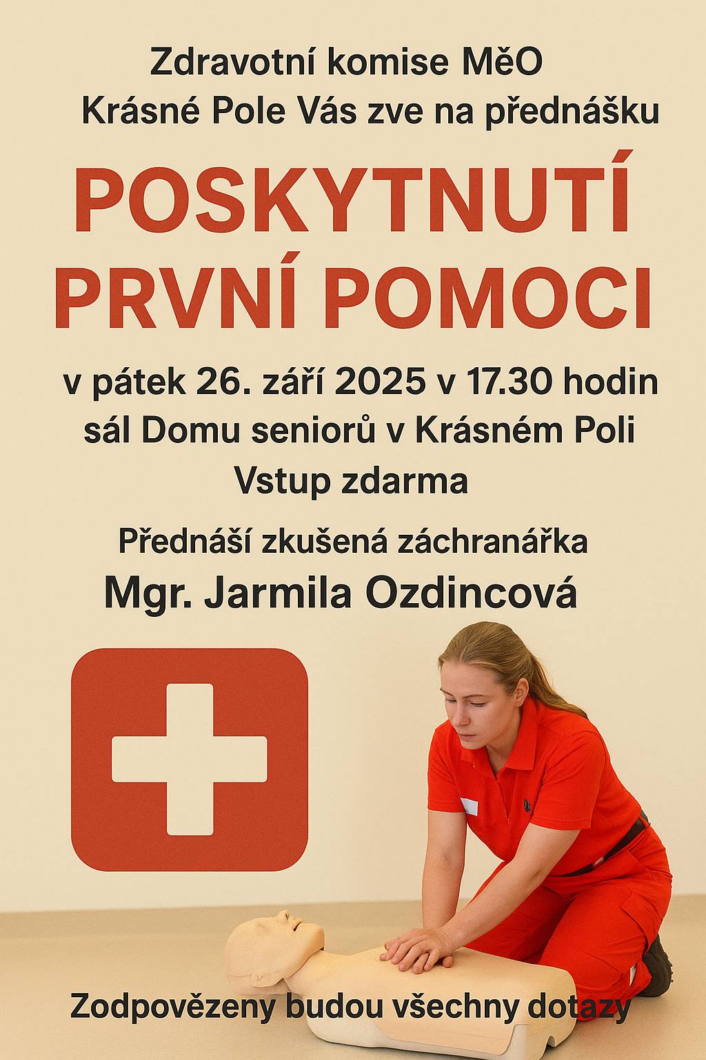 Přijďte si doplnit znalosti o poskytování první pomoci, jste srdečně zváni.