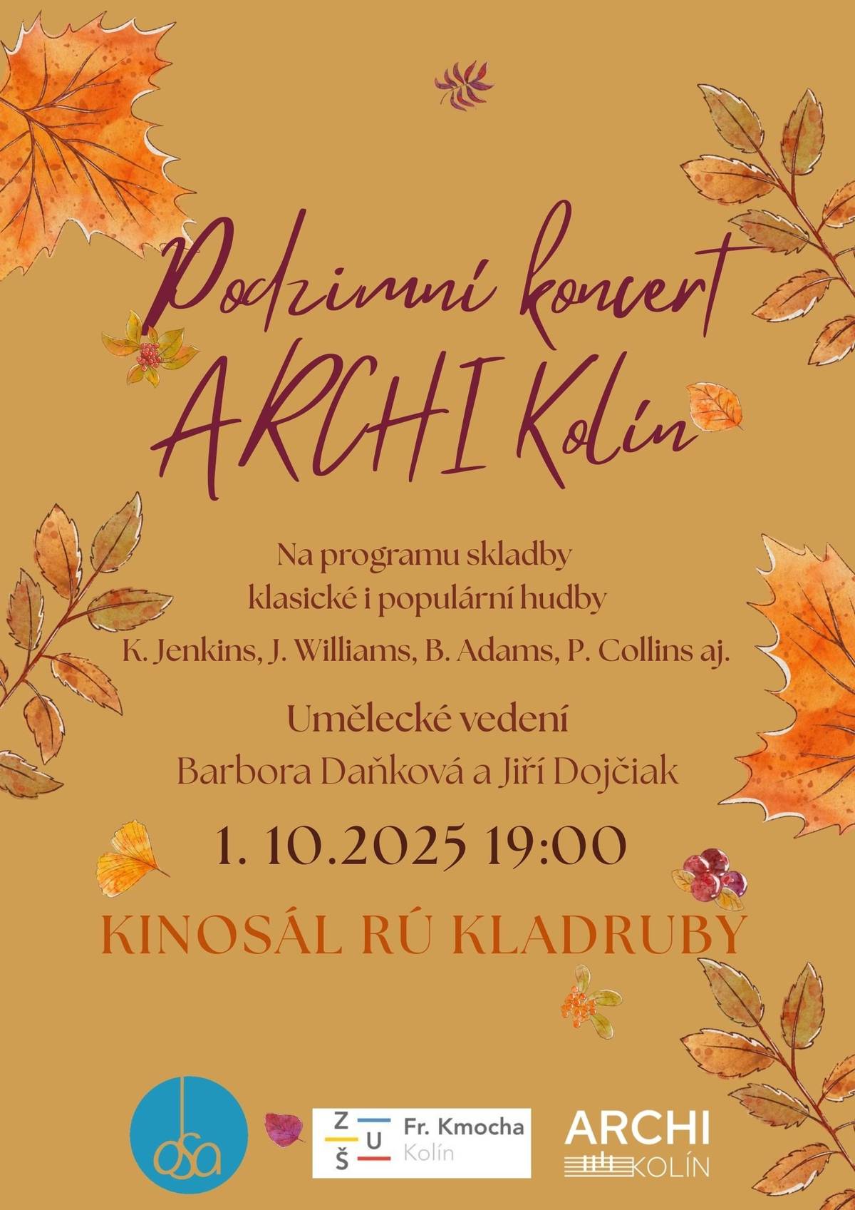 Zveřejňujeme na přání pozvánku na hudební koncert ARCHI Kolín v kinosále RÚ Kladruby 1.10.2025 od 19:00 .Jedná se o orchestr s 20 – 22 účinkujícími, zazní skladby klasické i populární hudby.