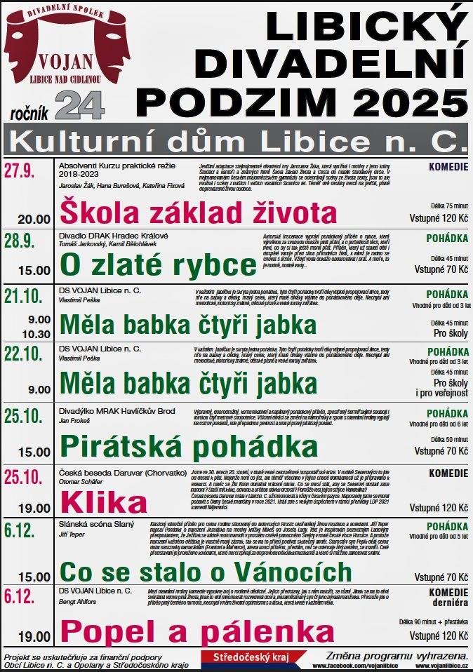 V Libici nad Cidlinou startuje už 24. ročník přehlídky Libický divadelní podzim. V sobotu 27. září začínáme jevištní adaptací známé filmové komedie Škola základ života s písničkami a živou hudbou.