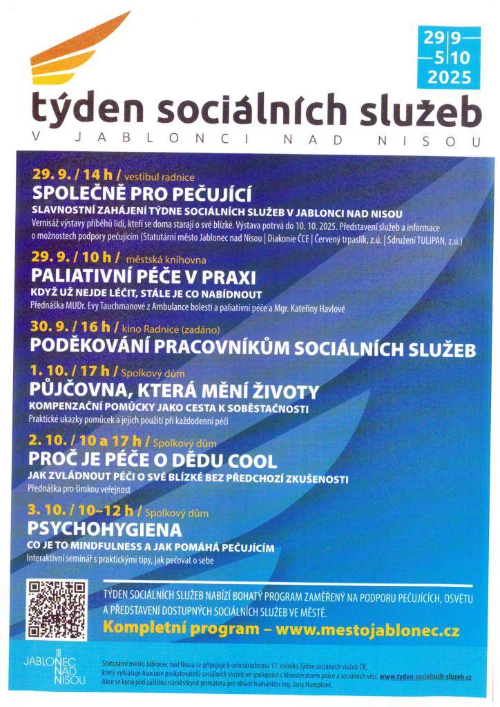 Týden sociálních služeb v Jablonci nad Nisou bude slavnostně zahájen v pondělí 29.9.2025 ve 14 hodin ve vestibulu radnice, kde současně proběhne vernisáž výstavy s názvem SPOLEČNĚ PRO PEČUJÍCÍ.  Jste srdečně zváni.