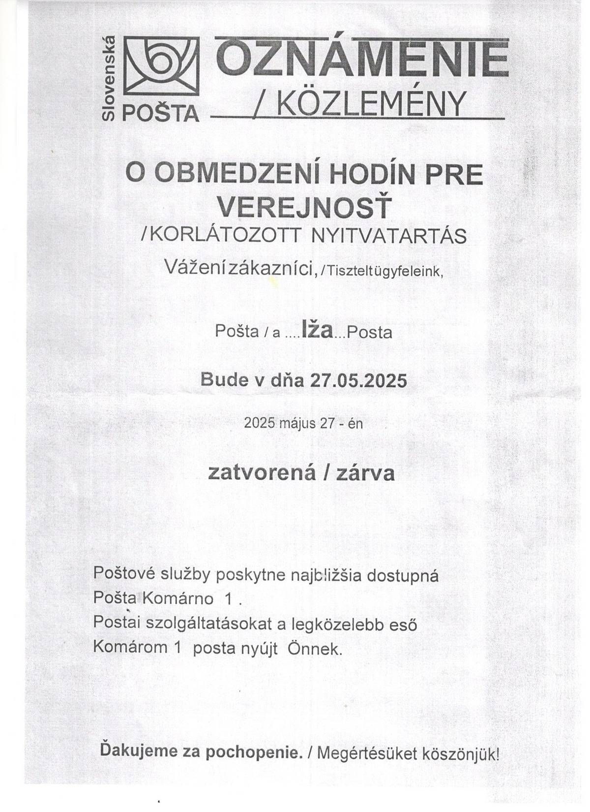 otváracie hodiny 26.09.2025 ( piatok) od 08:00 do 12:00 hod. nyitvatartás 2025.09.26 ( péntek) / 08:00-tól -  12:00 - ig