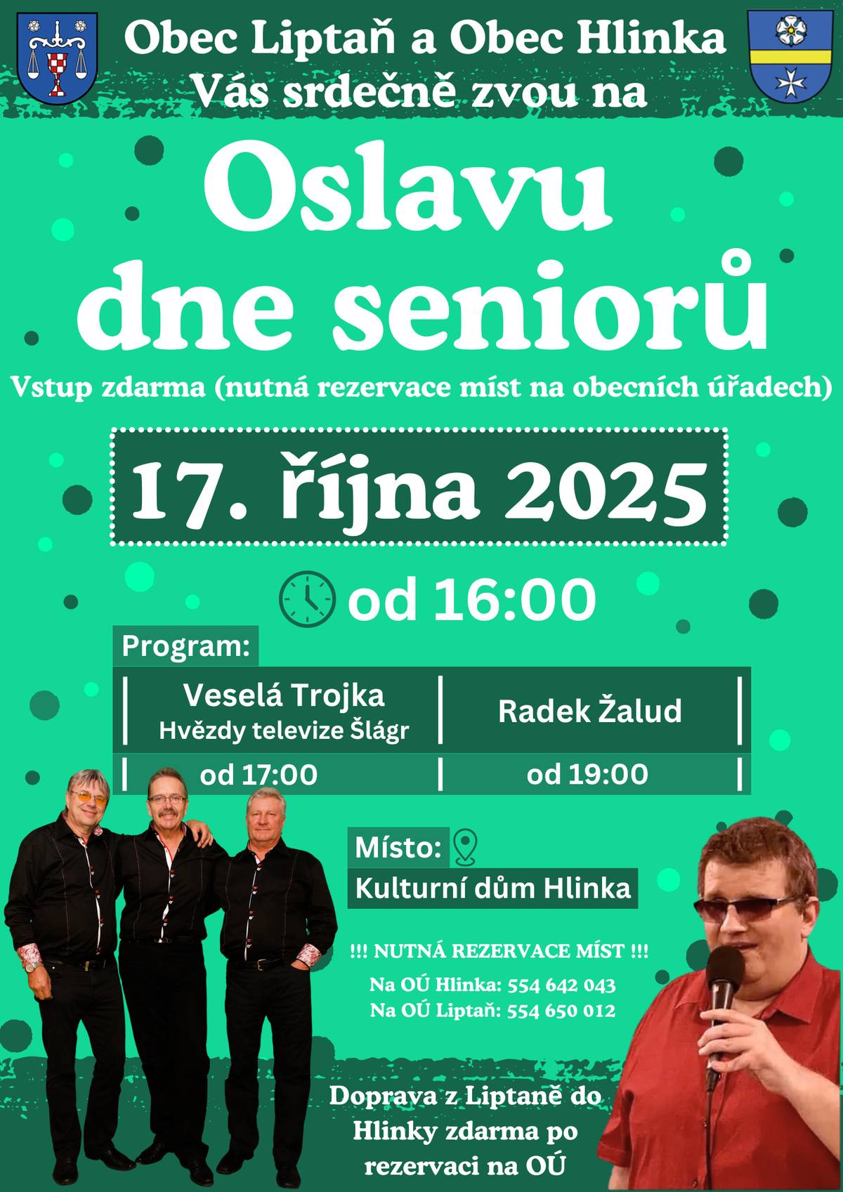 Dne 17.10.2025 od 16 hodin pořáda obec Liptaň a Hlinka  "Oslavu dne senioru"  v Kulturním domě v Hlince. Nutná rezervace na obecních úřadech. Doprava z Liptaně do Hlinky zdarma (autobusem v 15:30hodin od OÚ). Vstup pouze pro seniory.