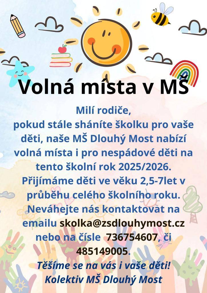 Mateřská škola v sousedním Dlouhém Mostě nabízí volná místa.