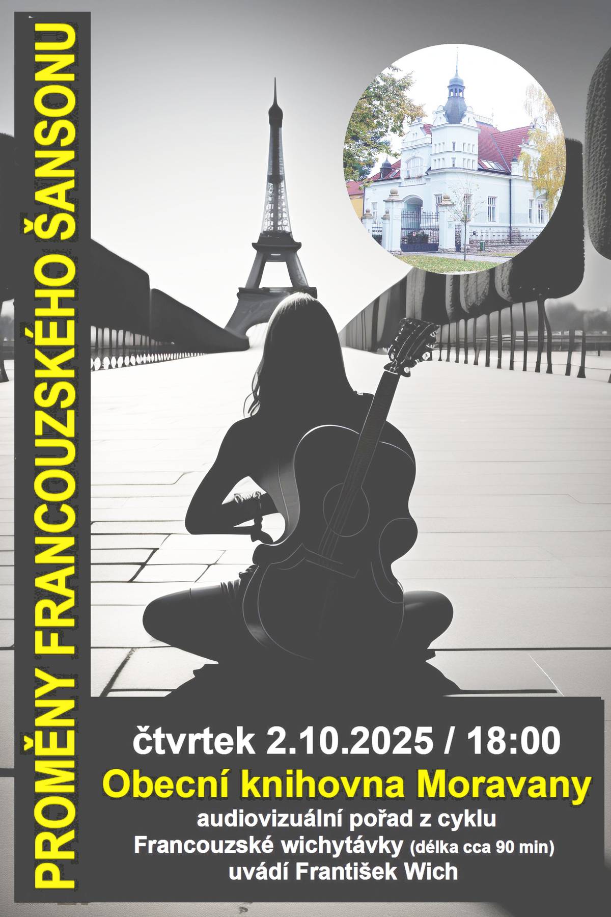 2.10.2025 se koná v obecní knihovně  audiovizuální pořad z cyklu Francouzské wichytávky. Uvádí František Wich.