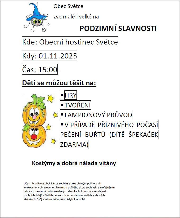 Zveme Vás na podzimní slavnosti, které se budou konat dne 1.11.2025 od 15:00 u obecního hostince. Standartně bude otevřena hospoda, v případě hezkého počasí možno opéct buřty. Pro děti bude připraveno tvoření, hry a také lampionový průvod. Těšíme se na Vás.