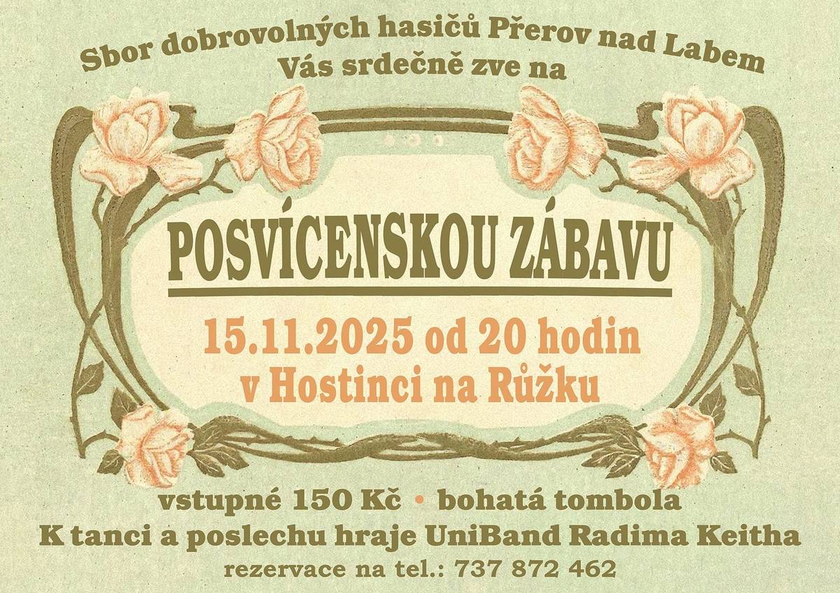 Sbor dobrovolných hasičů vás srdečně zve na posvícenskou zábavu, která se koná dne 15.11.2025 od 20 h v Restauraci Na Růžku.