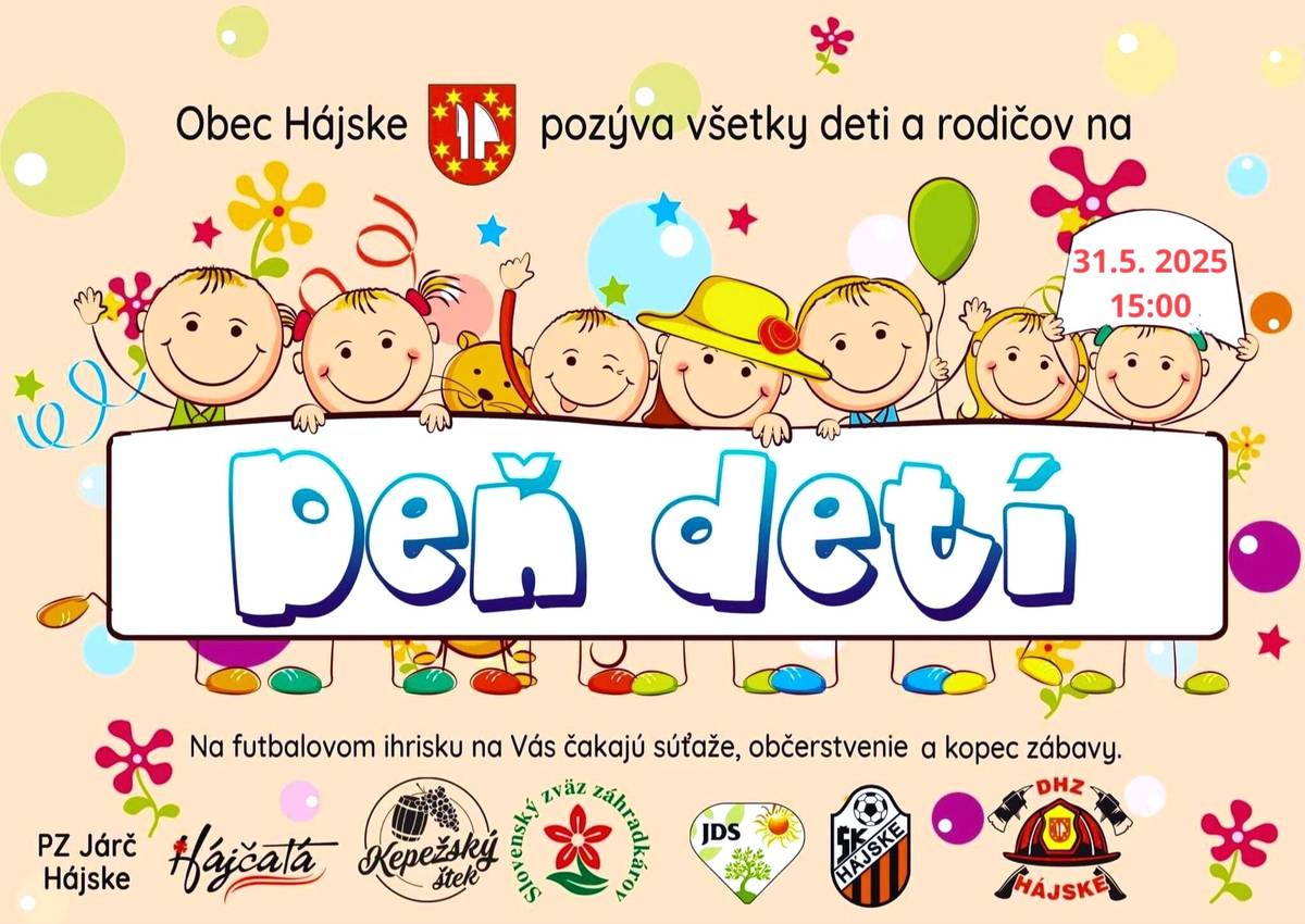 Obec Hájske pozýva všetky deti a rodičov na Deň detí  Kde: na futbalovom ihrisku Kedy: 31.05.2025 Začiatok: 15:00 hod.
