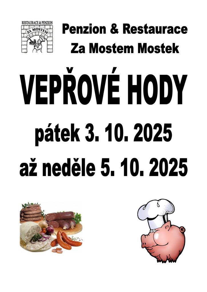 Zveme vás na vepřové hody v Restauraci Za Mostem, které se konají od pátku 3. října 2025 do neděle 5. října 2025. Přijďte ochutnat naše speciality z vepřového masa a užijte si příjemnou atmosféru.