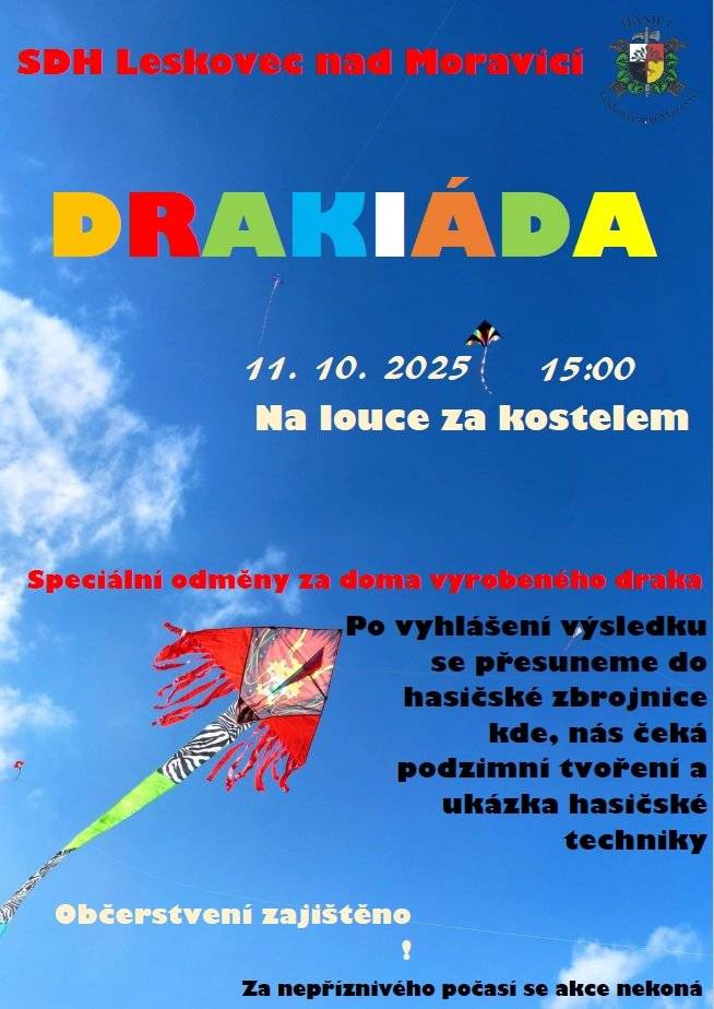 Srdečně Vás zveme na akci pořádanou SDH Leskovec nad Moravicí. Akce se uskuteční 11. října 2025 od 15:00 na louce za kostelem. Po vyhlášení výsledků se účastníci přesunou do hasičské zbrojnice, kde bude probíhat podzimní tvoření a ukázka hasičské techniky. Na akci je zajištěno občerstvení. V případě nepříznivého počasí se akce nekoná. https://www.leskovecnadmoravici.eu/akce-a-volny-cas/kalendar-akci/drakiada-686_374cs.html